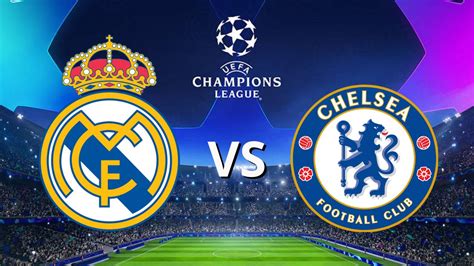 real madrid chelsea