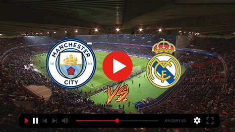 real madrid e manchester city multicanais