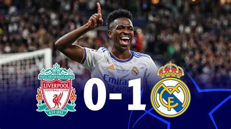 real madrid vs liverpool 2022 score