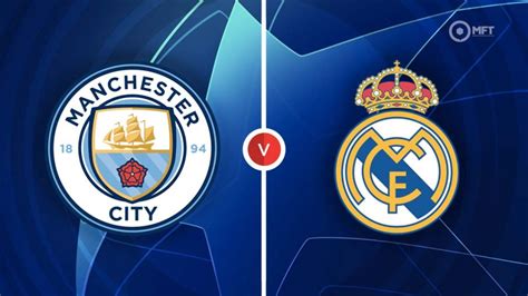 real madrid vs manchester city spielbericht