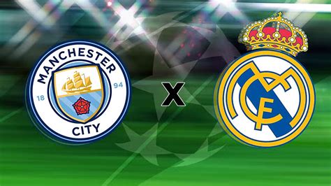 real madrid x manchester city jogo completo