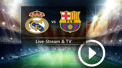 real madryt fc barcelona live