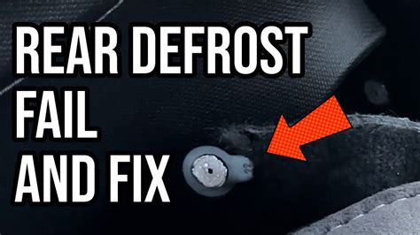 Rear Defroster Button Not Working