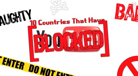 reasons a country might block youtube