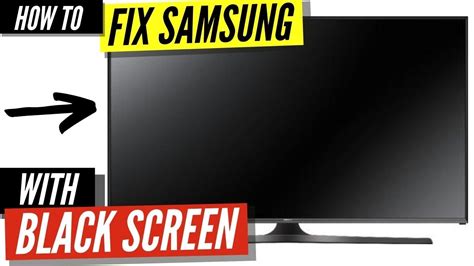Reasons for Black Screen on Samsung TV