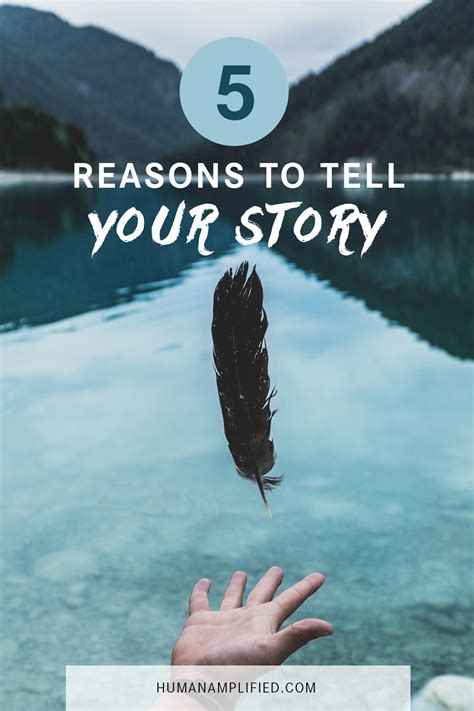 reasons to tell your story