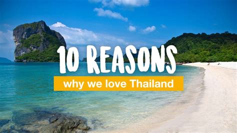 reasons to travel to thailand