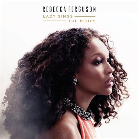 rebecca ferguson singer songs