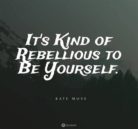Rebellious Quotes