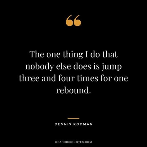 Rebound Quotes