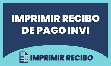 recibo de pago invi