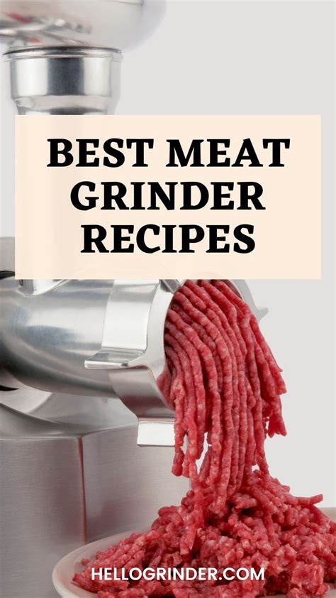 Recipes For Meat Grinders