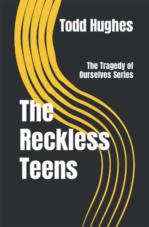 reckless teens
