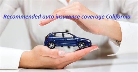 recommended car insurance coverage california