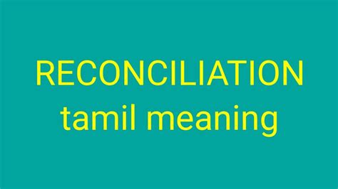 reconciliation meaning in tamil context