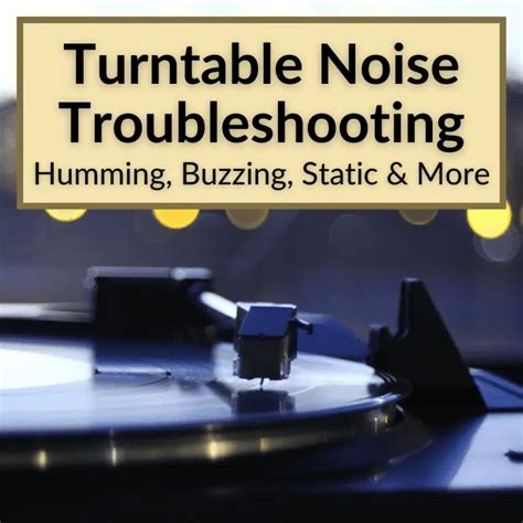 record player humming problems