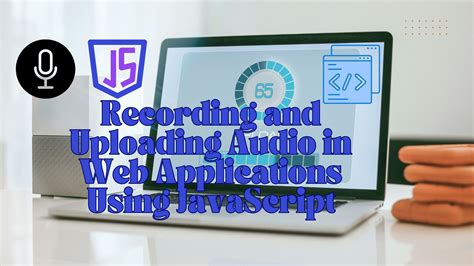 Recording Using Javascript