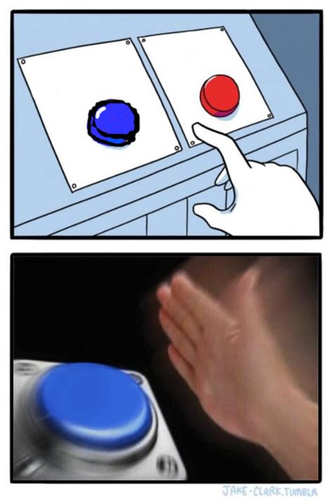 red button blue button meme