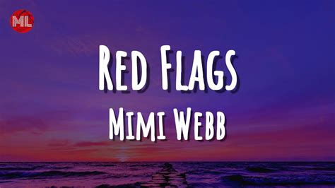 Red Flags Mimi Webb Video