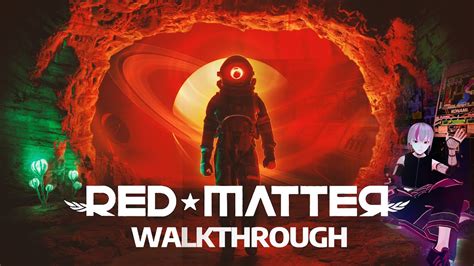 Red Matter Walkthrough Text