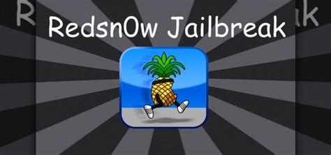 redsnow jailbreak 6.1.6 free download