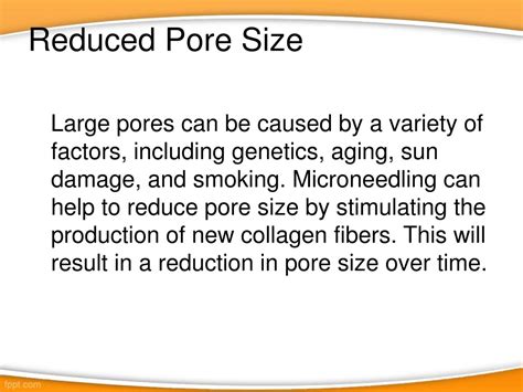 reduced pore size