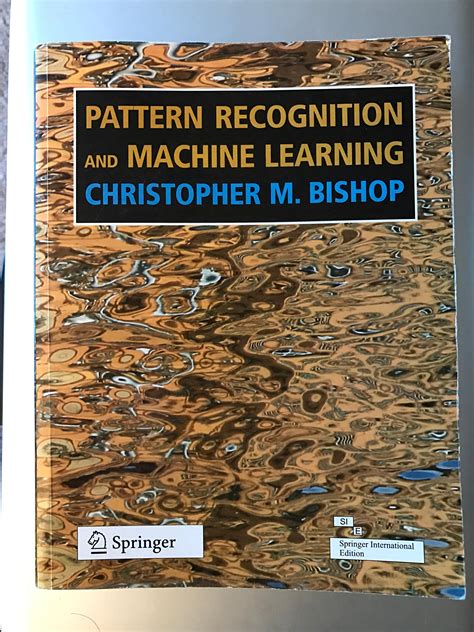 reference bishop cm 2006 pattern recognition and machine learning springer