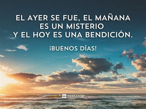 Pin de Martha Mercedes en Frases motivadoras Frases de buenos días