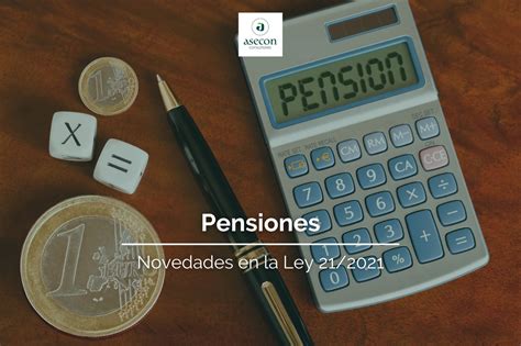 reforma a la ley de pensiones 2022