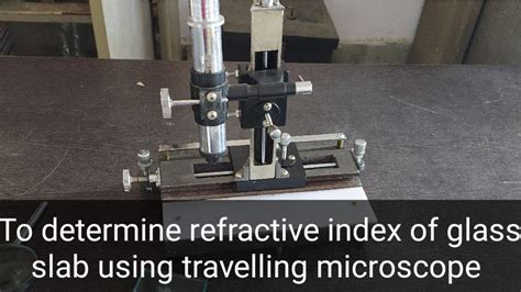 Refractive Index Using Travelling Microscope
