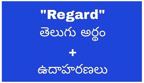 Regarded Meaning In Telugu Krishil