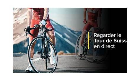Tour de Suisse en direct gratuit en 2024 - LesMeilleursVPN.com