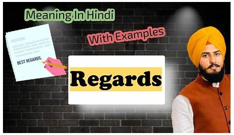 Regards Meaning In Hindi With Best