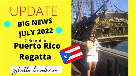 ⛵️⚓️ Regata en Puerto Rico 2022 y 500 años de San Juan. ⛵️⚓️ YouTube