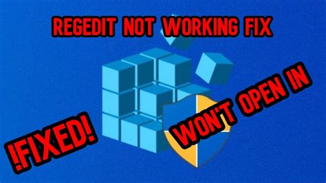 regedit not working in windows 10