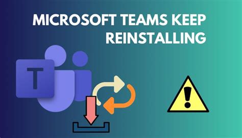 Reinstalling Microsoft Teams