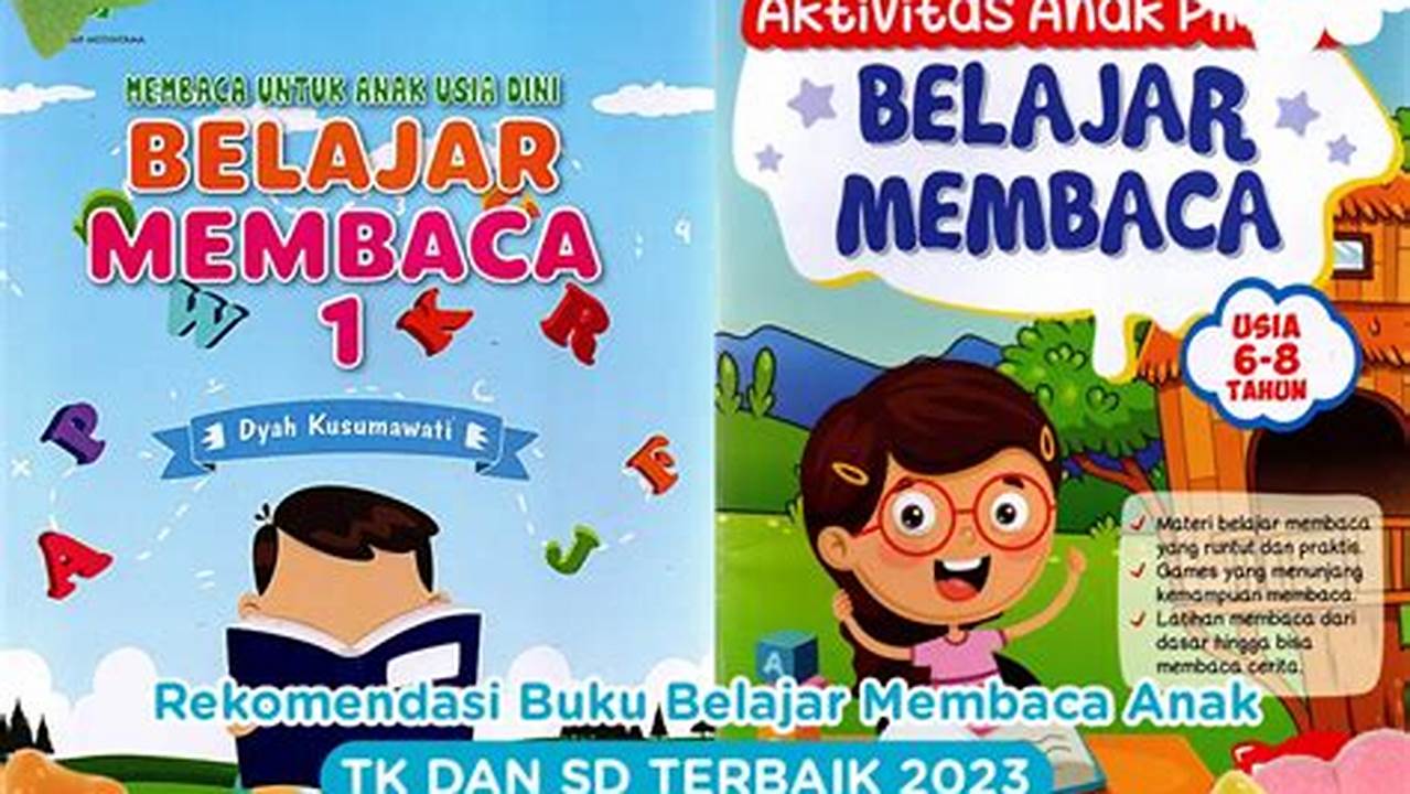 Panduan Terlengkap Rekomendasi Buku Anak SD