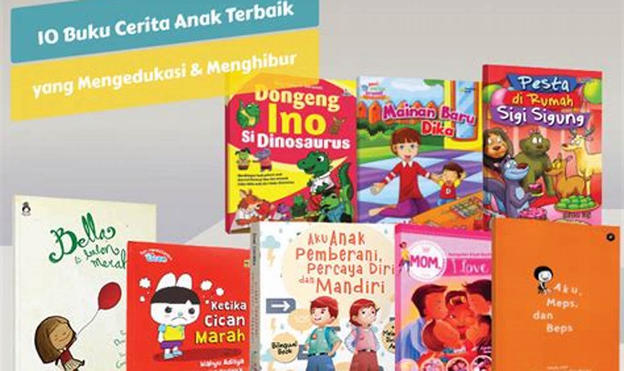 Temukan Permata Bacaan: Rekomendasi Buku Cerita yang Menggugah