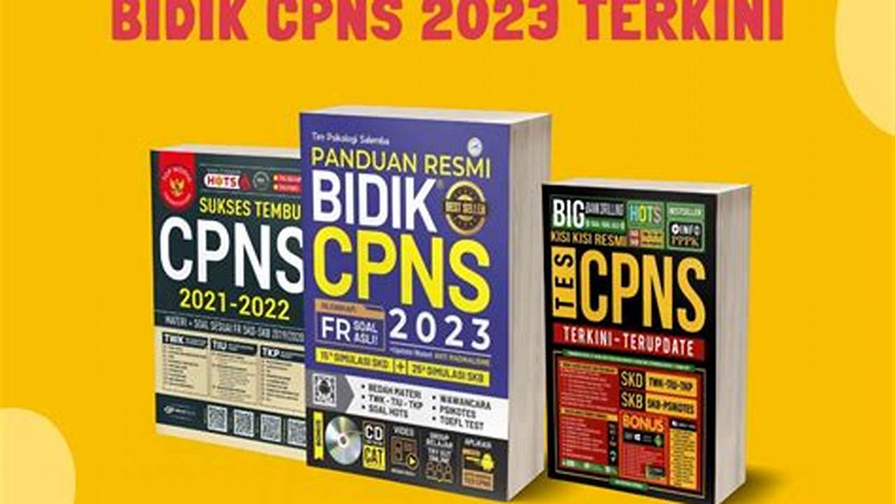 Temukan Rekomendasi Buku CPNS 2023 Terbaik: Rahasia Lulus Ujian!