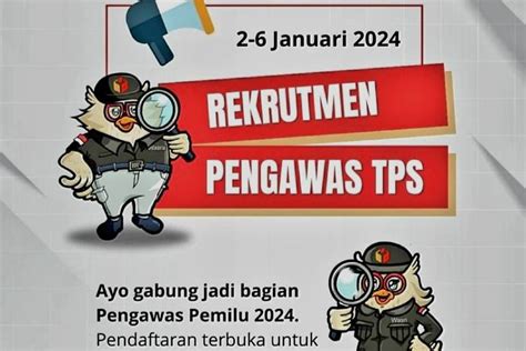 rekrutmen pengawas tps 2024