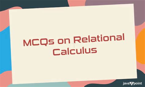 +14 Relational Calculus Is A Mcq 2023