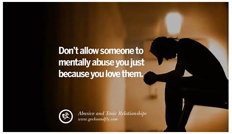 Relationship Emotional Abuse Quotes 30 Best On Toxic