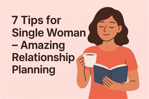 Relationship Tips for Single Women Relationship tips, Single women