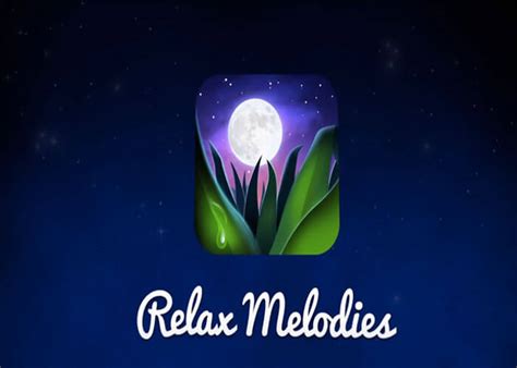 relax melodies app free