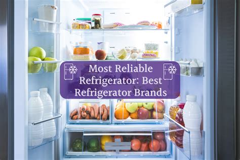 Reliable Refrigerators