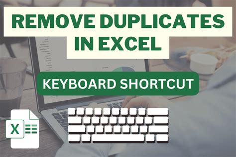 remove duplicates in excel column shortcut key
