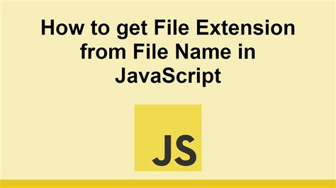 Remove Extension From Filename Javascript