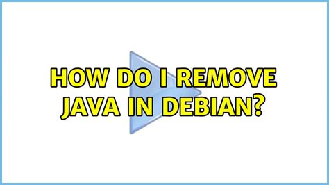 Remove Java Debian