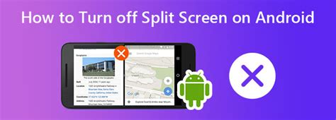 remove split screen on android phone