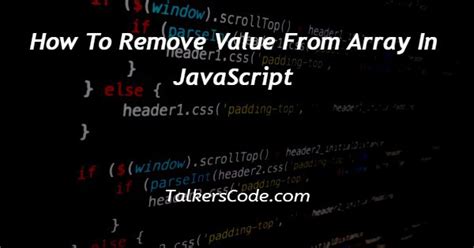 Remove Value In Javascript Array